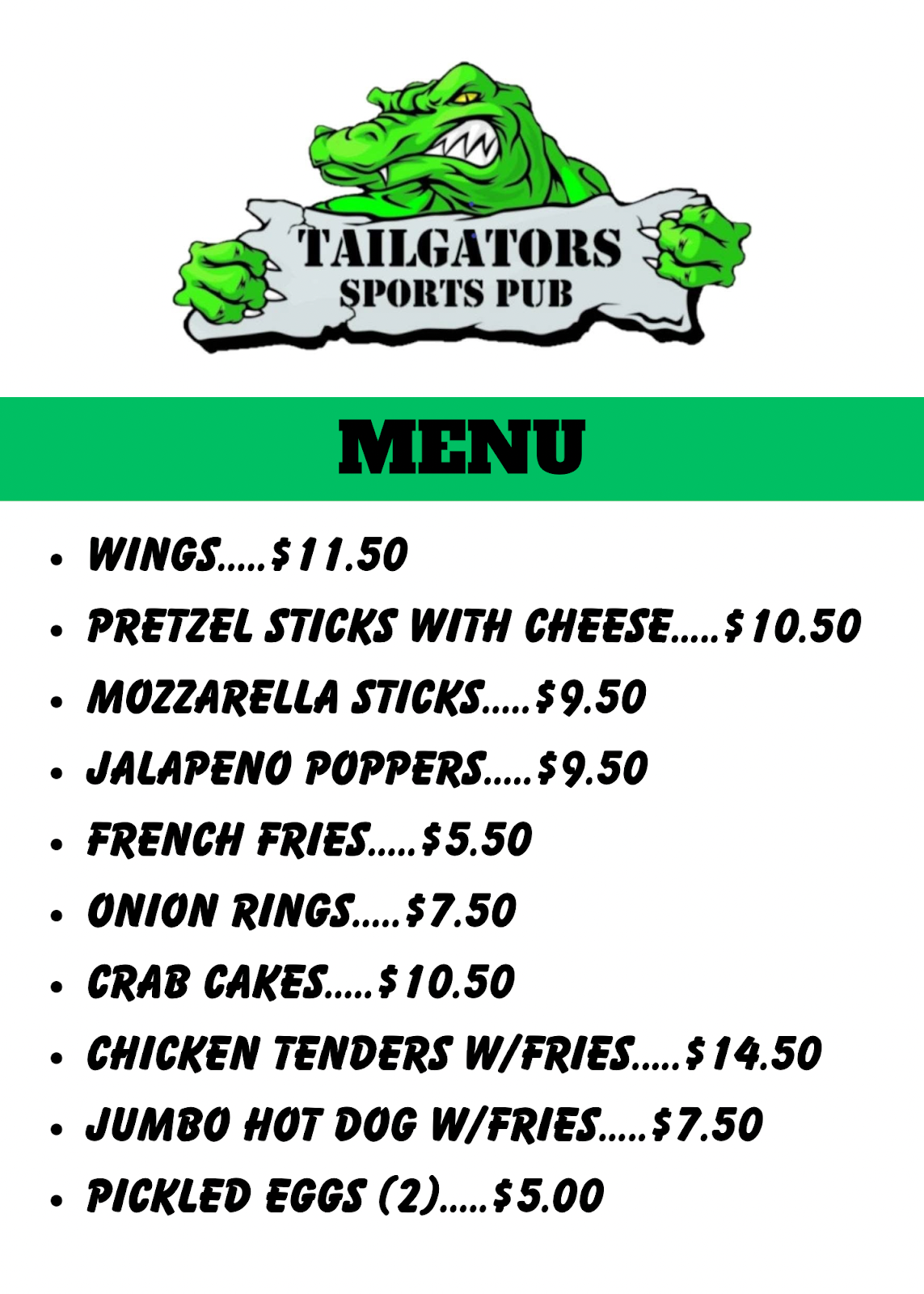 Our TailGators menu board: wings, pretzel sticks, mozzarella sticks, poppers, fries, onion rings, crab cakes, tenders, jumbo dog, pickled eggs.